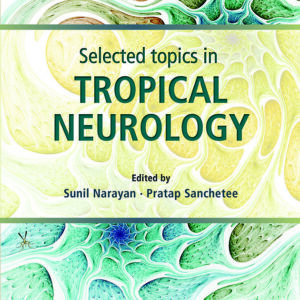 Selected topics in Tropical NEUROLOGY