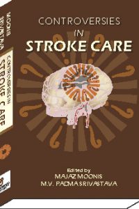 Controversies in stroke care