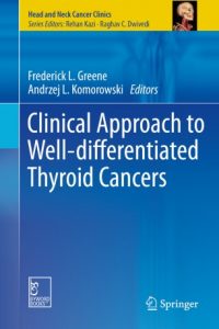 Clinical Approach to Well-Differentiated Thyroid Cancers